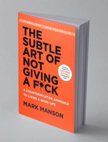 the Subtle Art of Not Giving a F*ck