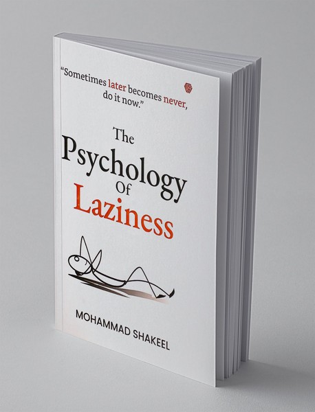 Psychology of Laziness