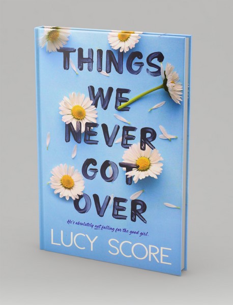 Things We Never Got Over