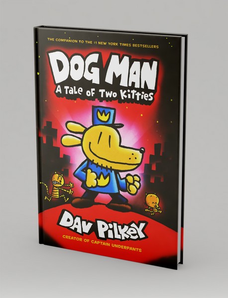 Dog Man 3 - A Tale of Two Kitties